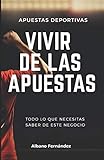 Apuestas deportivas: Vivir de las apuestas