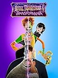 Hotel Transylvania 4 Transformanía