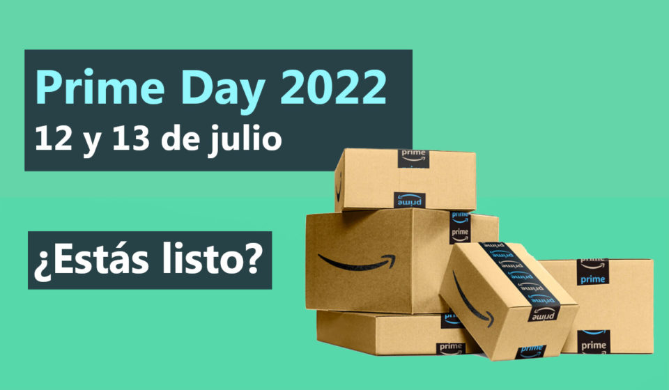 Amazon Prime Day 2022 Mexico Oferta