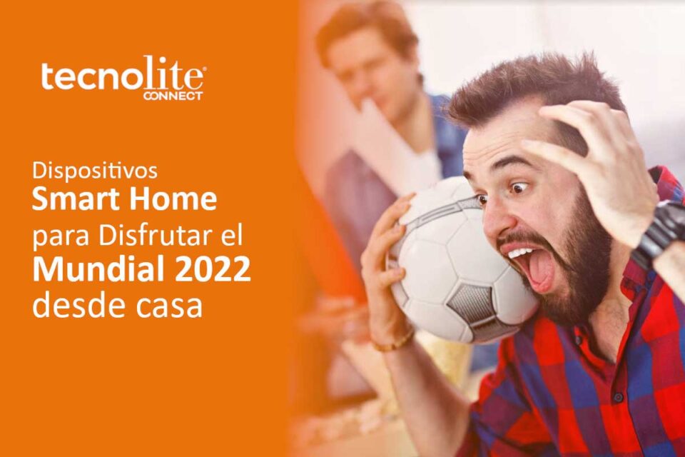 Tecnolite Connect Smart Home Mundial 2022