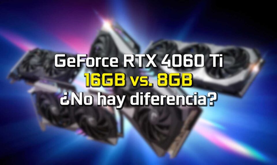 NVIDIA GeForce RTX 4060 Ti 16GB 8GB benchmarks