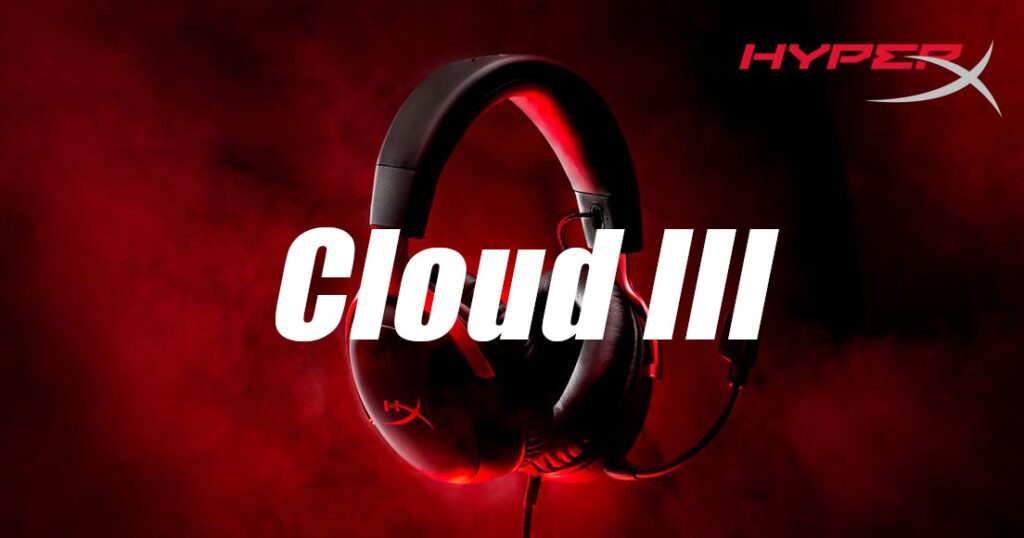 HyperX Cloud III Mexico Gamergy Oficial
